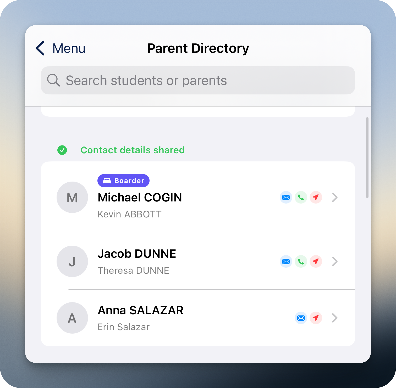 Parent Directory — searchable list of students with their parents and per-family contact actions (email, phone, share), plus a 'Contact details shared' confirmation banner and a Boarder tag on one student